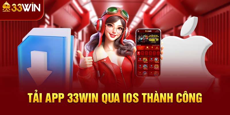 Tải App 33win Cho Thiết Bị iOS